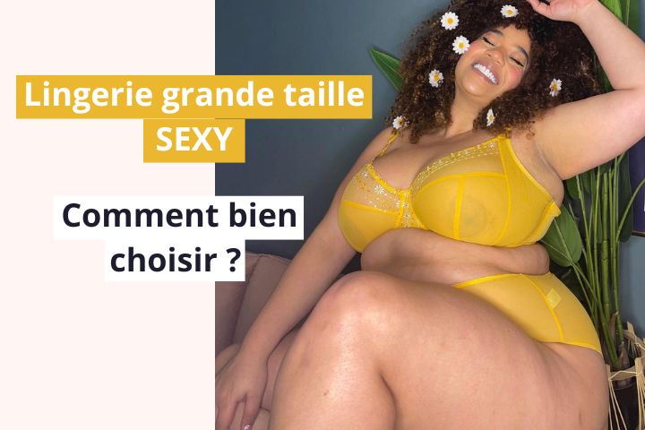 Comment acheter de la lingerie sexy grande taille ? Un Amour de lingerie Paris Comment acheter de la lingerie sexy grande taille ? Un Amour de lingerie Paris